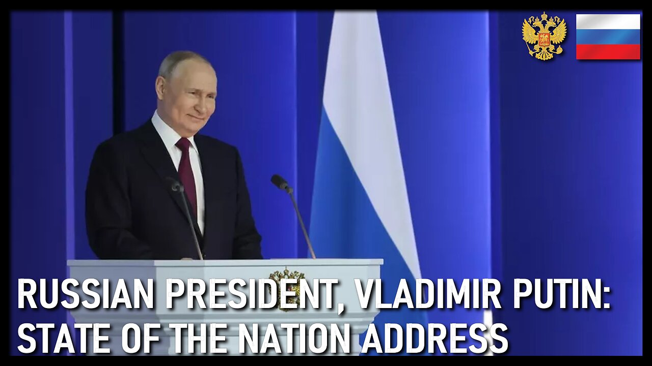 Russian President Vladimir Putin's State of the Nation Address 2023