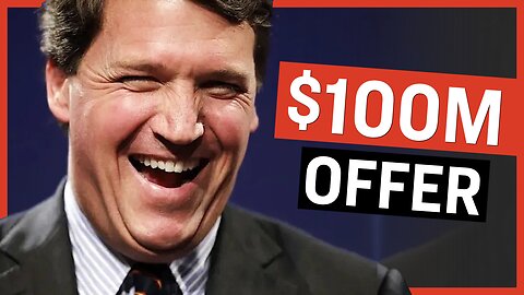 Tucker Gets $100 Million Offer; Leaked Videos from Inside Fox News