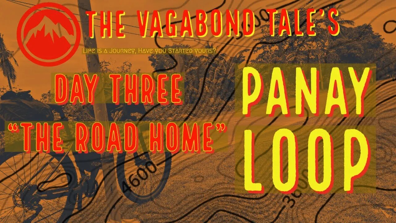 Panay Loop Day 3 - Road Home