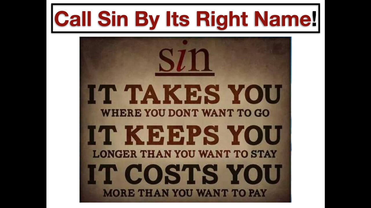 Call Sin By Its Right Name!