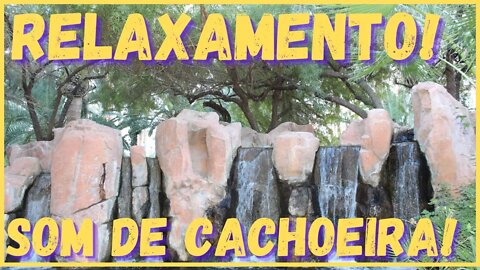 Tranquilidade e paz! Cachoeira relaxante para descansar a alma! Durma, relaxe, medite, ore e estude!