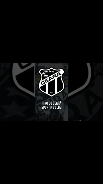 HINO DO CEARÁ SPORTING CLUB #shorts
