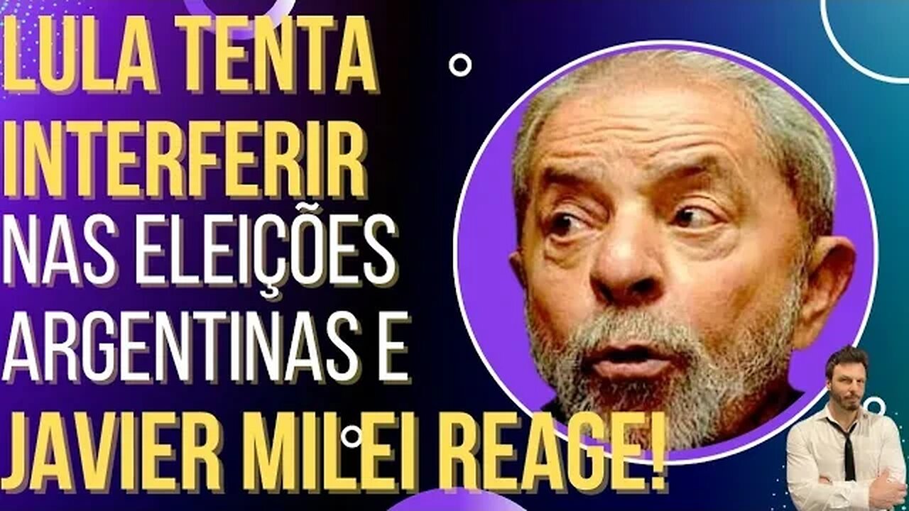 URGENTE: Lula tenta comprar eleições argentinas e Javier Milei reage!