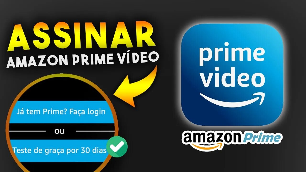 Como ASSINAR AMAZON PRIME VÍDEO com 1 MÊS GRÁTIS