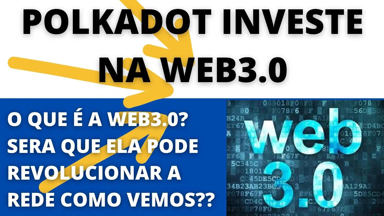 #Polkadot investe pesado na #Web3!! Mas o que é Web3? - 157