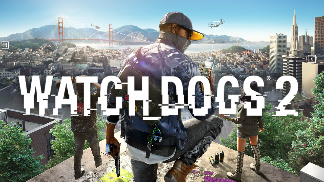 Watch Dogs 2 Trailer Ubisoft