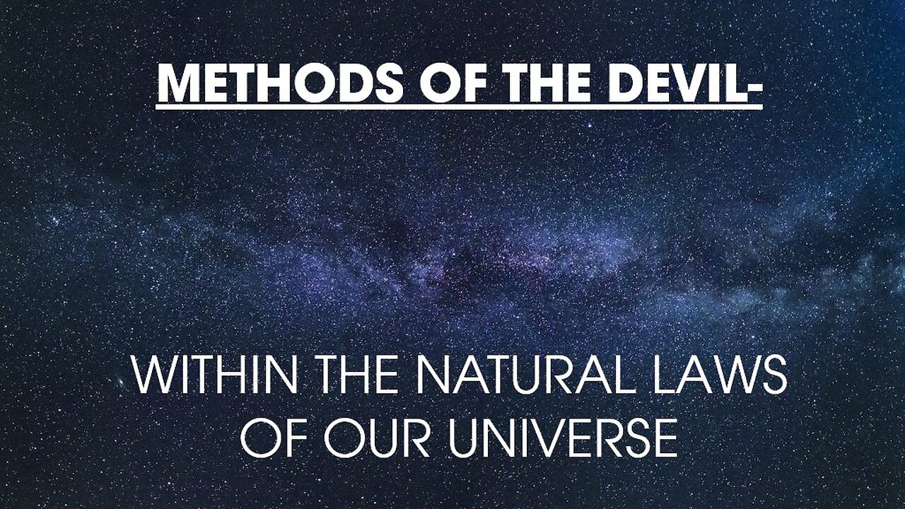 METHODS OF THE DEVIL-WITHIN THE NATURAL LAWS #41