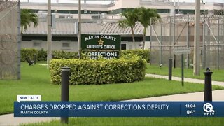 Charges dropped against Martin County corrections deputy