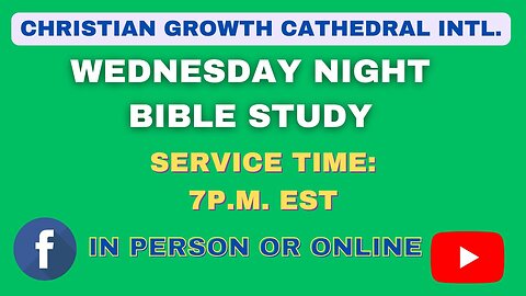 C.G.C. Wednesday Night Bible Study (December 4th 2024)