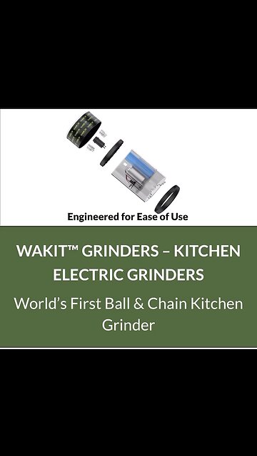 WakIt Grinders