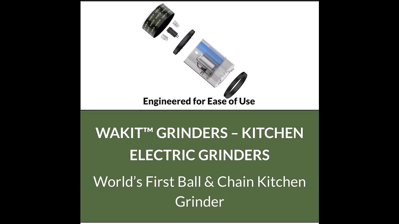 WakIt Grinders