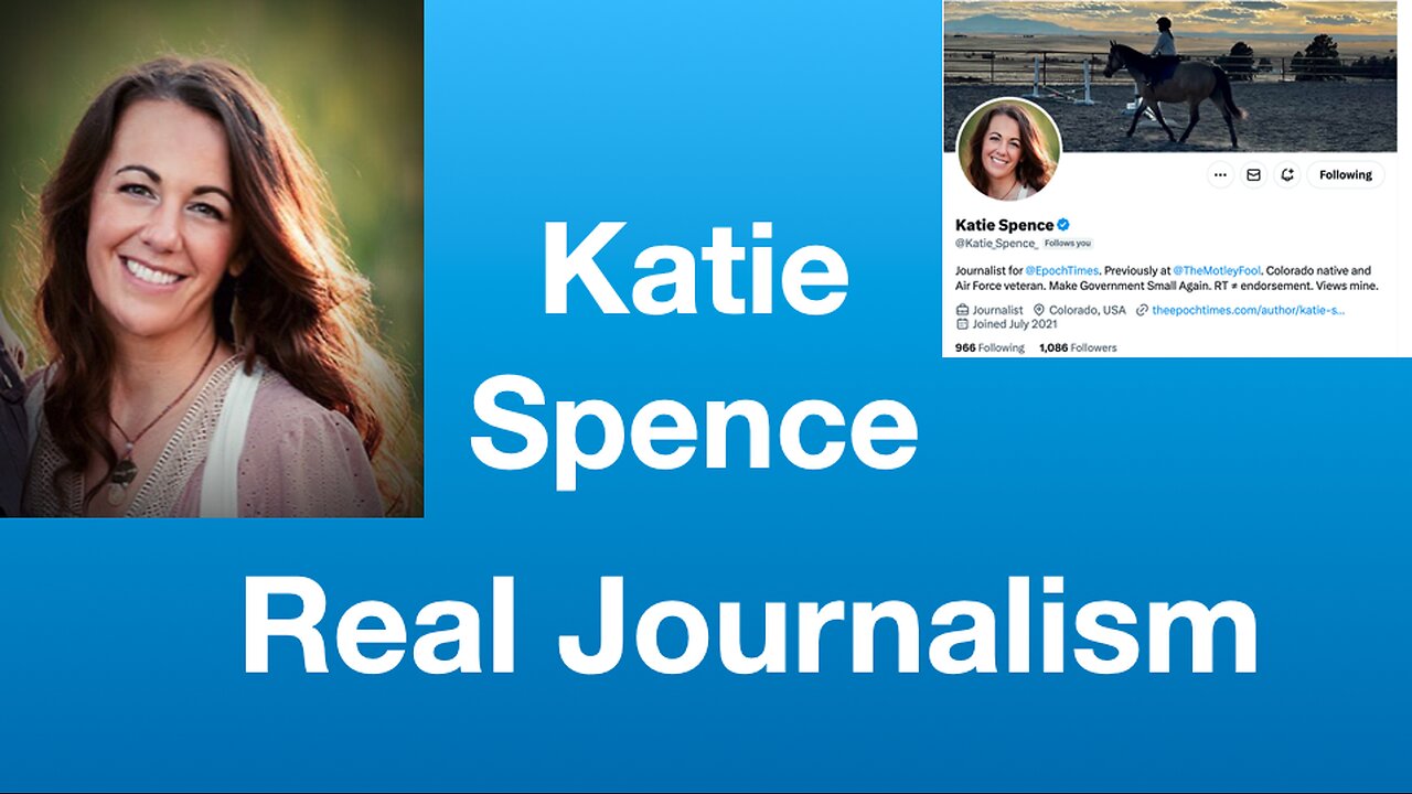 Katie Spence: A real journalist covering climate and energy | Tom Nelson Pod #184