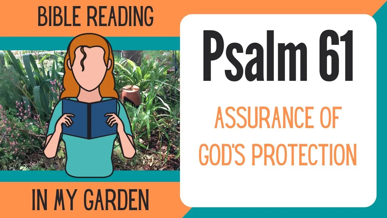 Psalm 61 (Assurance of God's Protection)