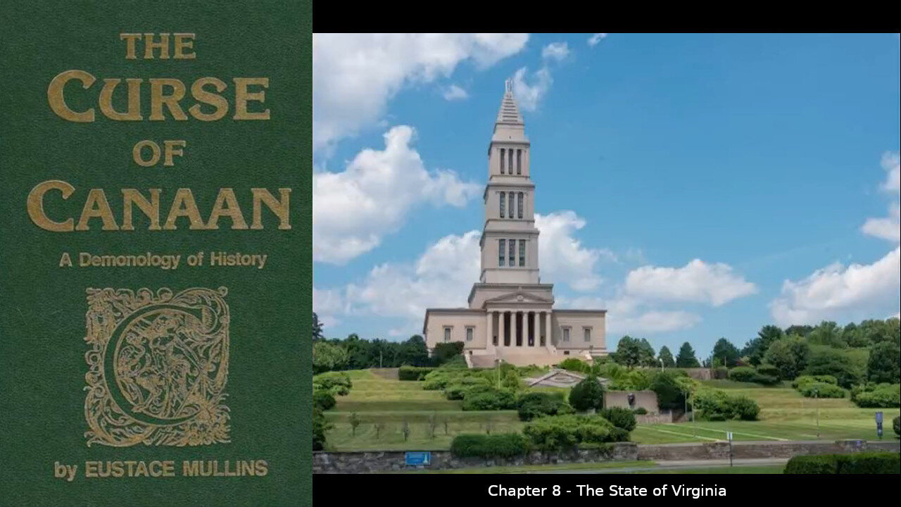 Ch8 The State of Virginia The Curse of Canaan A Demonology of History Eustace Mullins