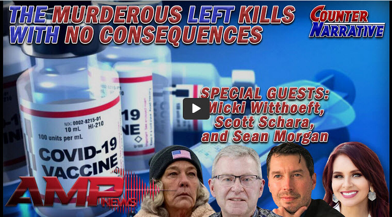 The Murderous Left Kills With No Consequences | Counter Narrative Ep. 121