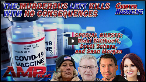 The Murderous Left Kills With No Consequences | Counter Narrative Ep. 121