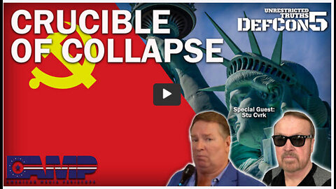 Crucible of Collapse with Stu Cvrk | Unrestricted Truths Ep. 202