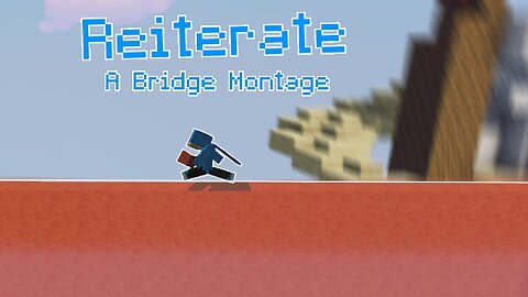 Reiterate: A Hypixel Bridge Duels Montage