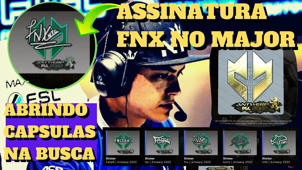 Na busca da Assinatura FNX abrindo capsulas do MAJOR