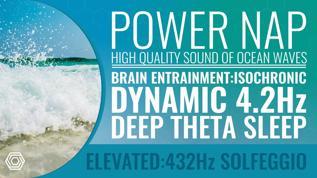 20 minute Power Nap 432Hz Elevated Isochronic Dynamic 14.7Hz - 4.2Hz Deep Theta Sleep Ocean Waves