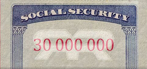 Illegals Getting SSNs Within Four Months of Crossing Border
