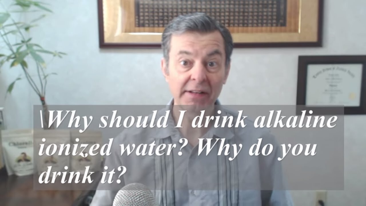 Dr. Bob Answers: Why Should I Drink Ionized Water?