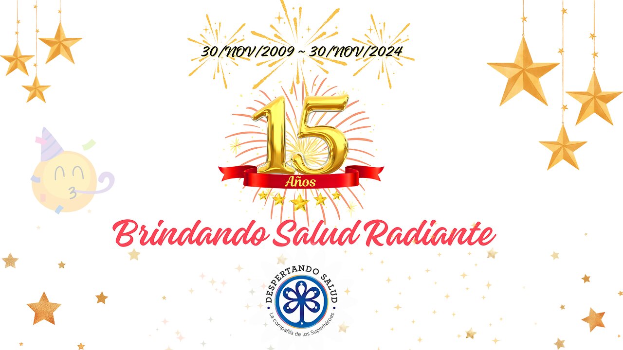 ¡Despertando Salud; 15 Años Brindando Salud Radiante! 🌟🙌🥳❤️