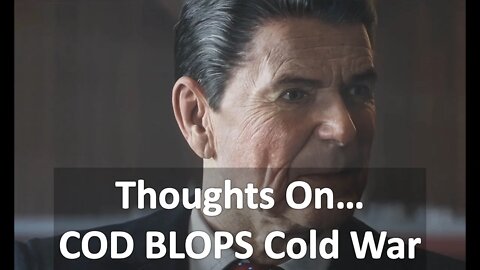 Thoughts On... Call of Duty: Black Ops Cold War