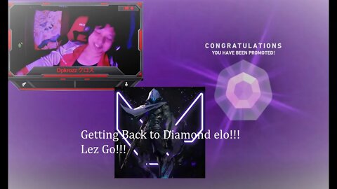 Getting back to Diamond!!! Lez Go!!!