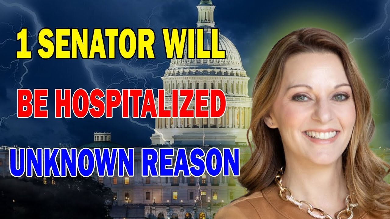 JULIE GREEN PROPHETIC WORD ✝️ 1 US SENATOR ABOUT TO BE HOSPITALIZED FOR UNKNOWN REASON - TRUMP NEWS