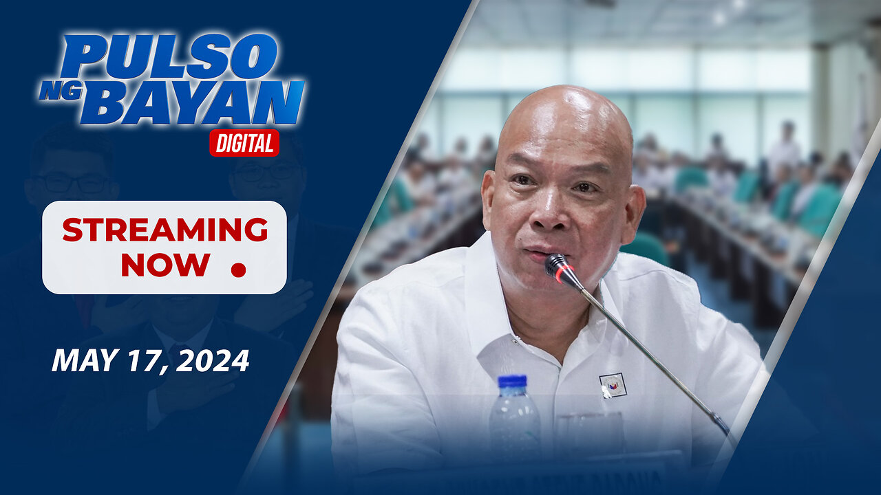 LIVE | Pulso ng Bayan kasama sina Jade Calabroso at Jayson Rubrico | May 16, 2024