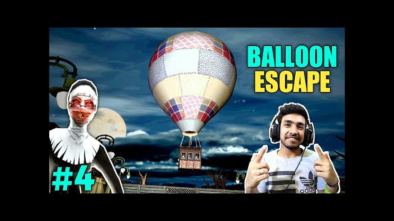 FINALLY BALLOON ESCAPE WITH KIDS | EVIL NUN HORROR GAMEPLAY 💖