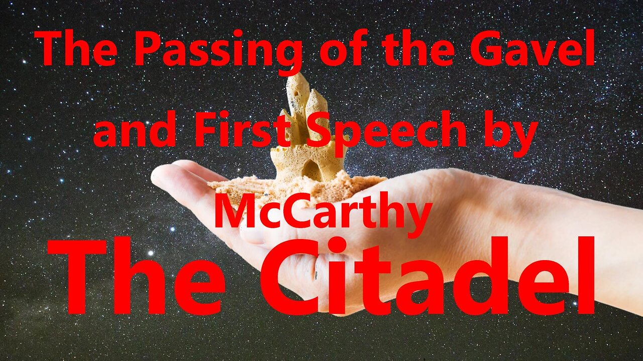 The Passing of the Gavel and First Speech by McCarthy