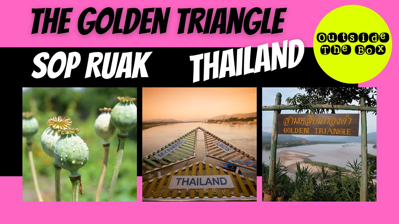 THE GOLDEN TRIANGLE SOP RUAK THAILAND TEASER 2023
