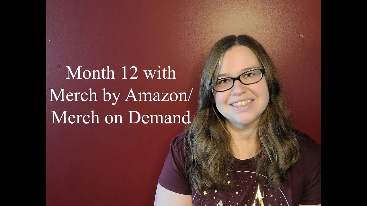 Month 12 on Merch by Amazon/Merch on Demand