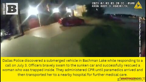 Dallas Police discovered a submerged vehicle in Bachman Lake while responding to a call on July 3