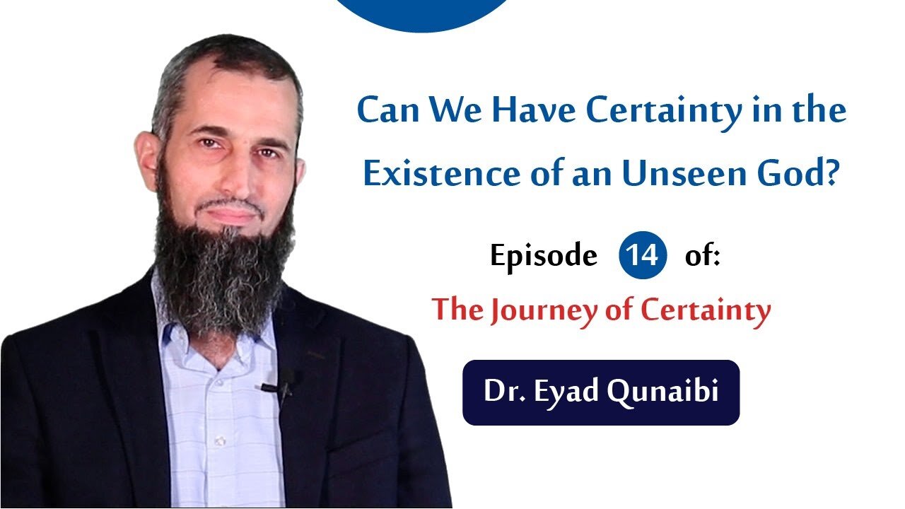 Can We Have Certainty in the Existence of an Unseen God? | Journey of Certainty