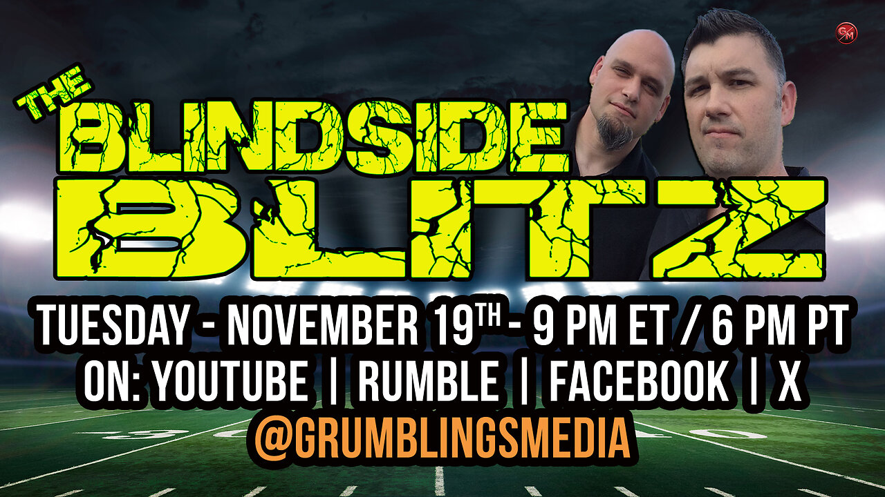 The Blindside Blitz - LIVE! - Tuesday, November 19th, 9 PM ET