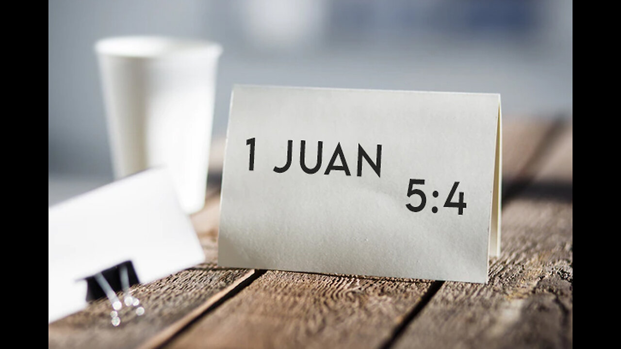 1 Juan 5:4