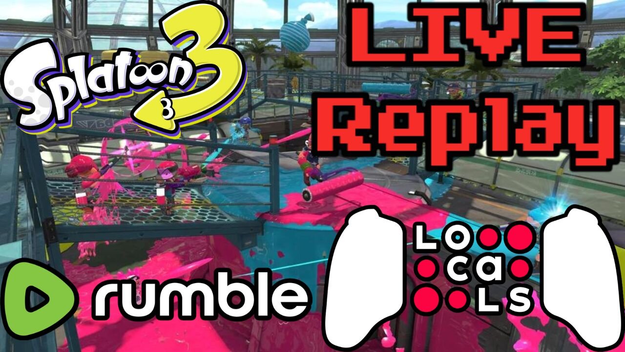 LIVE Replay: Sunday Night Splatoon - FINALE