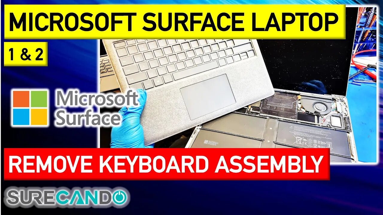 Microsoft Surface Laptop 1 & 2 Keyboard removal attempt and look inside the motherboard identify ICs