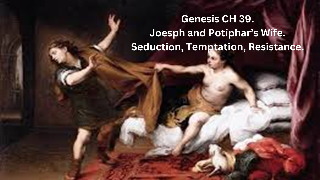 Joseph and Potiphar's Wife: Seduction, Temptation Resistance, Prison, Faith and Victory. Genesis 39.