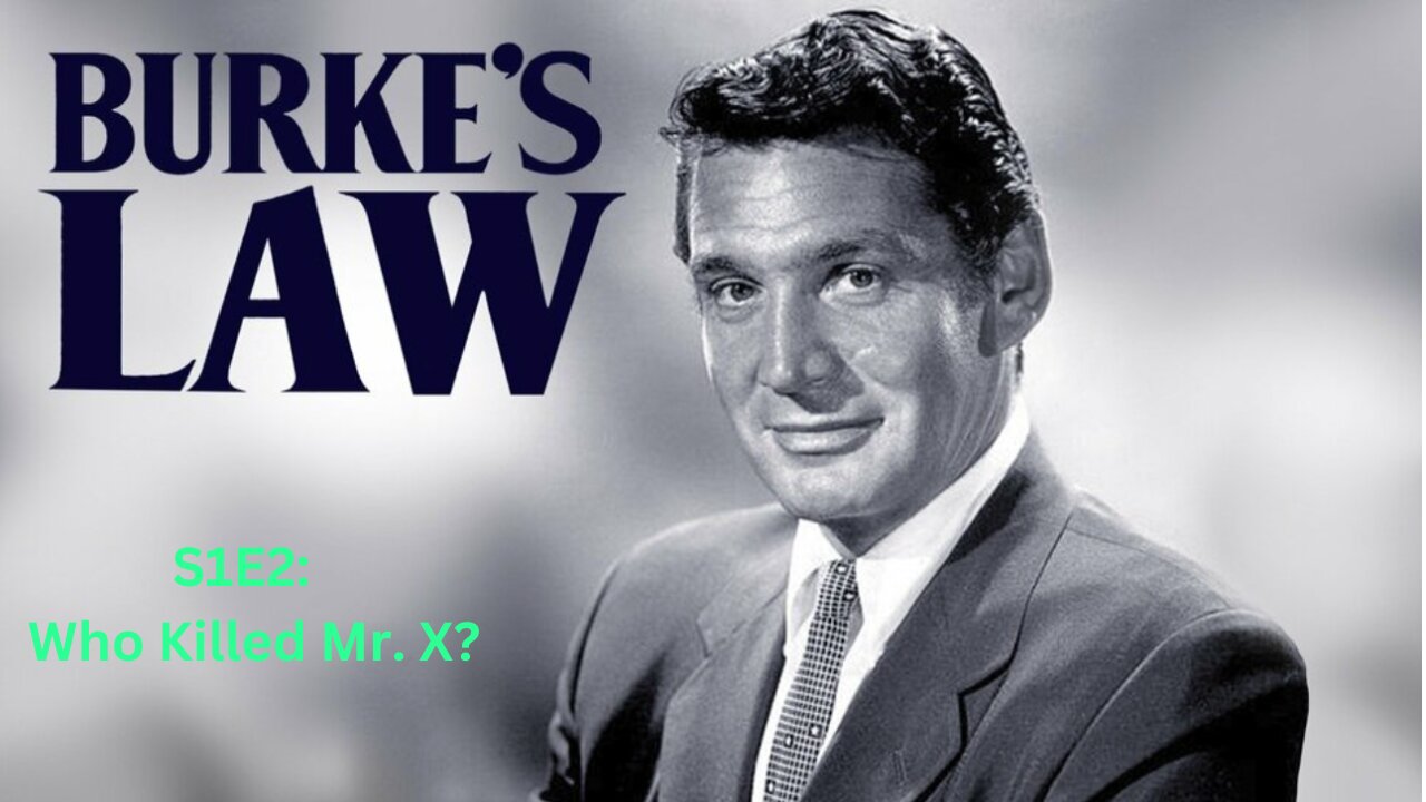 Public Domain: Burke's Law S1E2∙ Who Killed Mr.X?