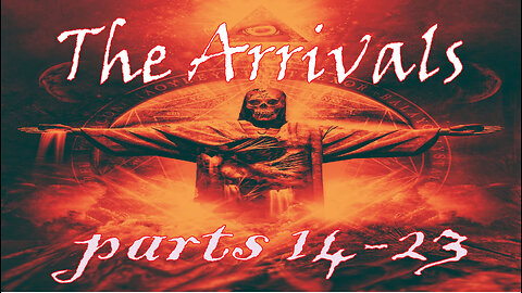 The Arrivals - Parts 14 - 23 | Hollywood | UFOs | The Battle Within