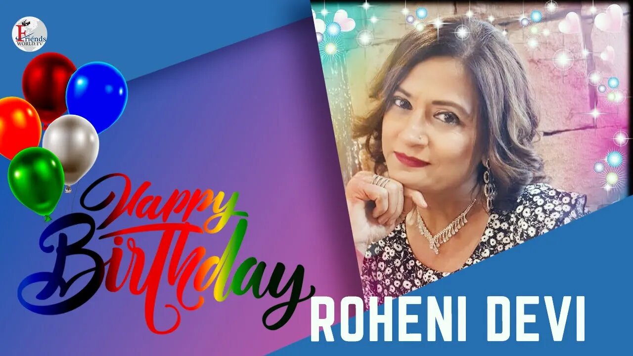 Happy Birthday Roheni Devi Ji!