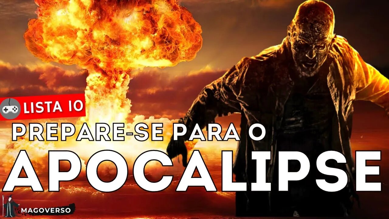 10 JOGOS PARA SE PREPARAR PARA O APOCALIPSE/FIM DO MUNDO