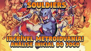 SOULDIERS: O INCRÍVEL E DIVERTIDO METROIDVANIA COM ELEMENTOS SOULSLIKE - AS PRIMEIRAS IMPRESSÕES!