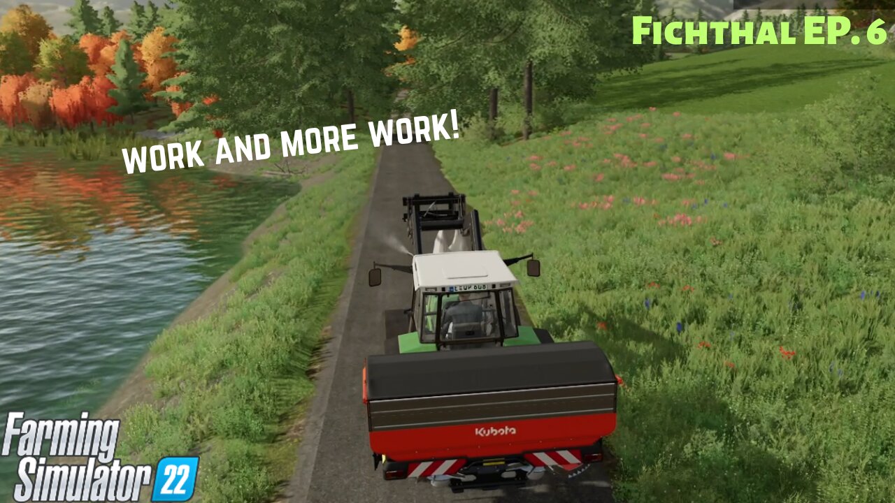 Fichthal EP 6 | Farmsim 22 | PREPPING THE FIELDS AND ADDING TO THE FARM