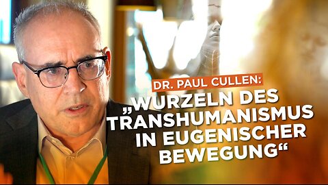 Labormediziner Prof. Cullen „Transhumanismus will den besseren Menschen schaffen“