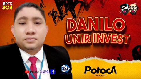 DANILO UNIR INVEST | PTC #304